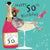 Age Birthday - Happy 50th | Hammond Gower | Greeting Cards | Thirty 16 Williamstown