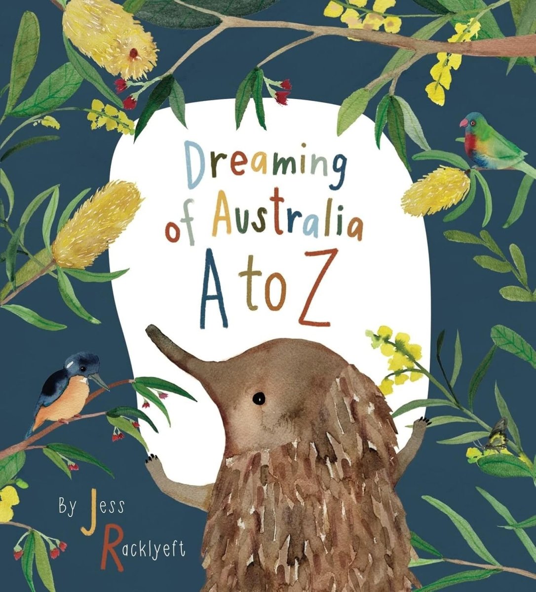 Books (HB) - Dreaming of Australia A to Z by Jess Racklyeft | Windy Hollow Books | Books & Bookends | Thirty 16 Williamstown