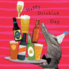 Male Birthday - Happy Drinking Day | Hammond Gower | Greeting Cards | Thirty 16 Williamstown