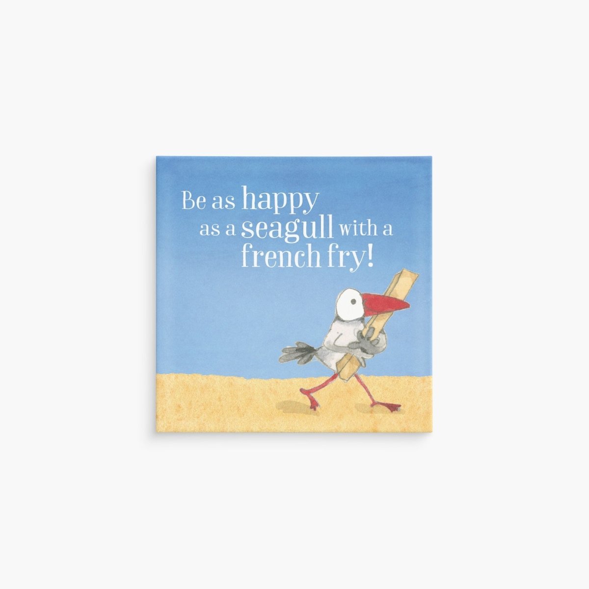 Magnet - Be As Happy As A Seagull ... | Twigseeds | Stationery | Thirty 16 Williamstown